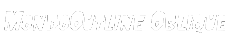 MondoOutline Oblique font preview