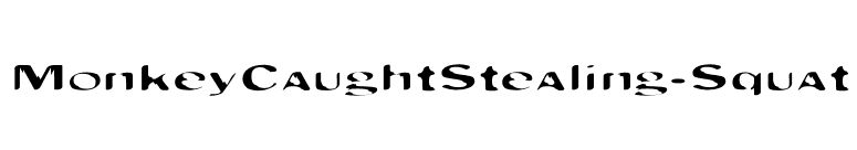 MonkeyCaughtStealing-Squat font preview