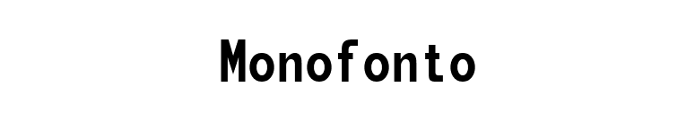 Monofonto font preview