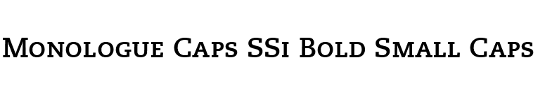 Monologue Caps SSi Bold Small Caps  font preview