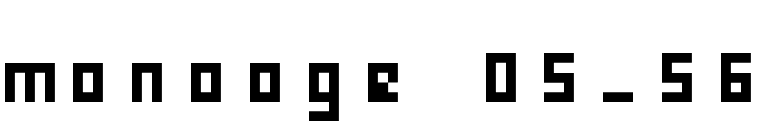 monooge 05_56 font preview