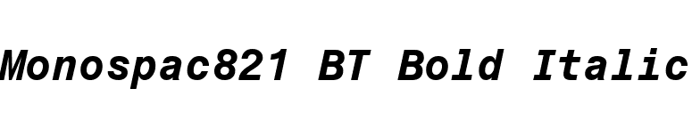 Monospac821 BT Bold Italic font preview