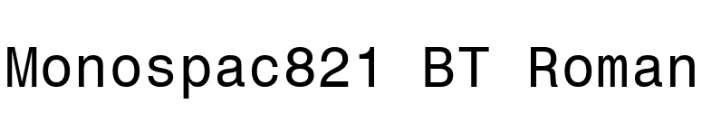 Monospac821 BT Roman font preview
