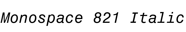 Monospace 821 Italic font preview
