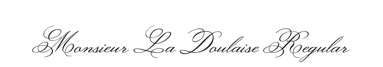 Monsieur La Doulaise Regular font preview