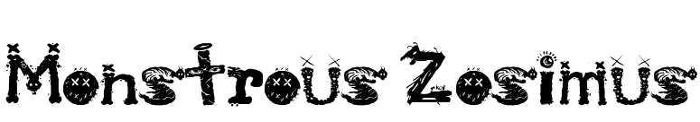 Monstrous Zosimus font preview