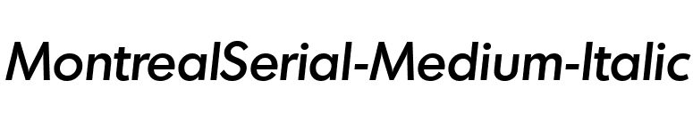 MontrealSerial-Medium-Italic font preview