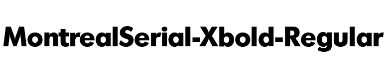 MontrealSerial-Xbold-Regular font preview