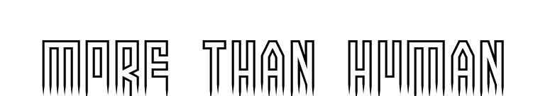 More than human font preview