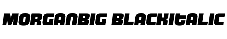 MorganBig BlackItalic font preview