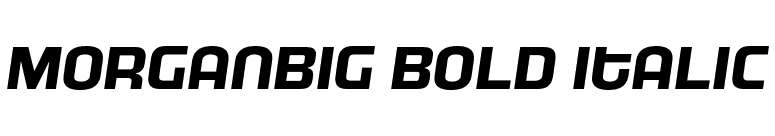MorganBig Bold Italic font preview