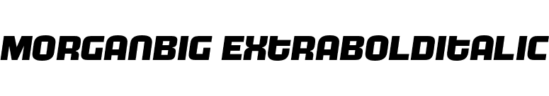 MorganBig ExtraboldItalic font preview