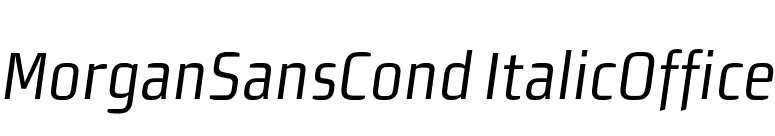 MorganSansCond ItalicOffice font preview