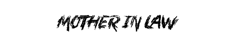 Mother In Law font preview