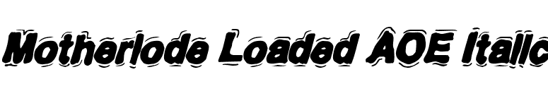 Motherlode Loaded AOE Italic font preview