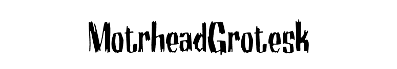 MotrheadGrotesk font preview