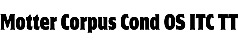 Motter Corpus Cond OS ITC TT font preview