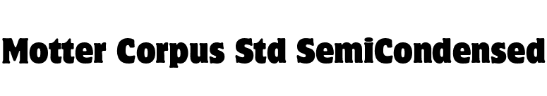 Motter Corpus Std SemiCondensed font preview