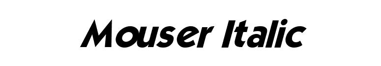 Mouser Italic font preview