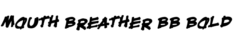Mouth Breather BB Bold font preview
