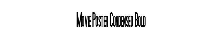 Movie Poster Condensed Bold font preview