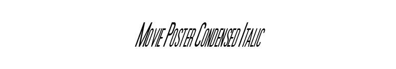 Movie Poster Condensed Italic font preview