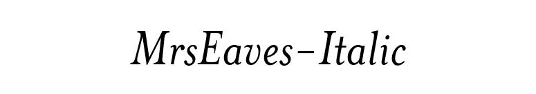 MrsEaves-Italic font preview
