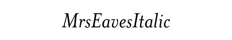 MrsEavesItalic font preview