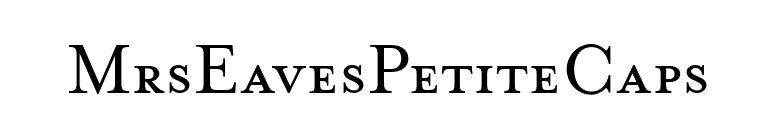 MrsEavesPetiteCaps font preview
