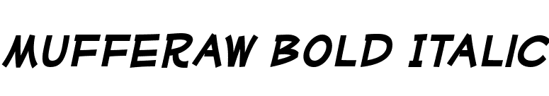 Mufferaw Bold Italic font preview