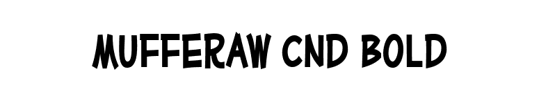Mufferaw Cnd Bold font preview