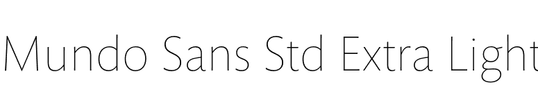 Mundo Sans Std Extra Light font preview