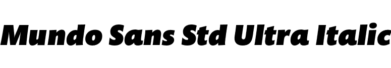 Mundo Sans Std Ultra Italic font preview