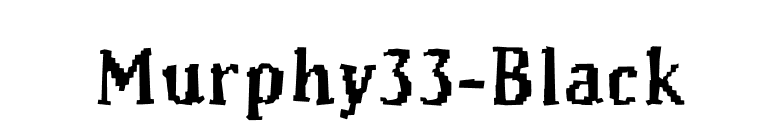 Murphy33-Black font preview