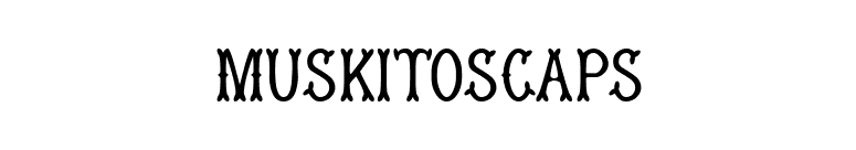MuskitosCaps font preview