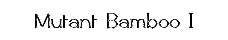 Mutant Bamboo I font preview
