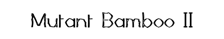 Mutant Bamboo II font preview
