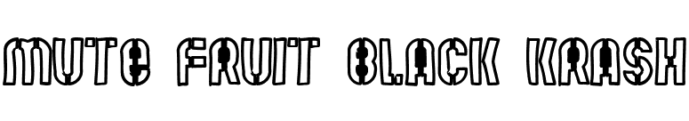 Mute Fruit Black Krash font preview