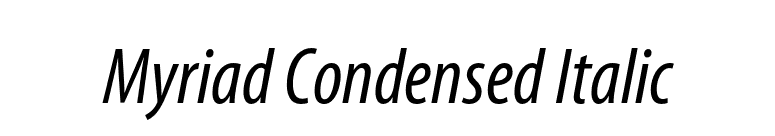 Myriad Condensed Italic font preview