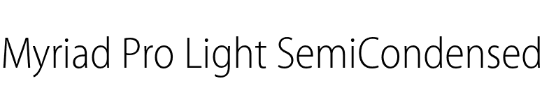 Myriad Pro Light SemiCondensed font preview