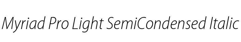 Myriad Pro Light SemiCondensed Italic font preview