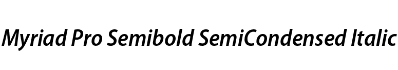 Myriad Pro Semibold SemiCondensed Italic font preview