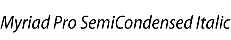 Myriad Pro SemiCondensed Italic font preview