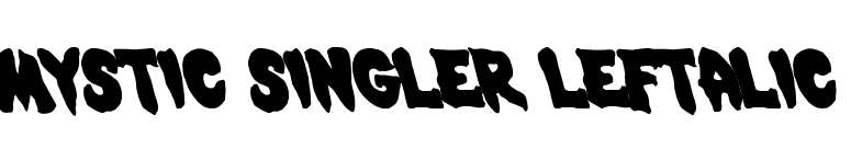 Mystic Singler Leftalic font preview