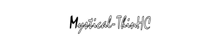 Mystical-ThinHC font preview