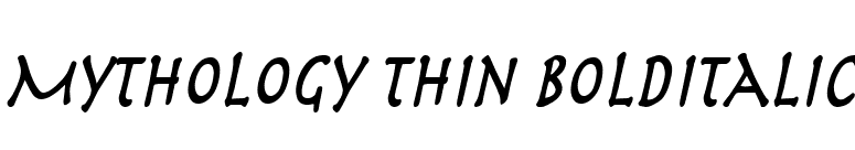 Mythology Thin BoldItalic font preview