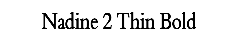 Nadine 2 Thin Bold font preview