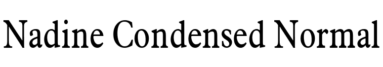 Nadine Condensed Normal font preview