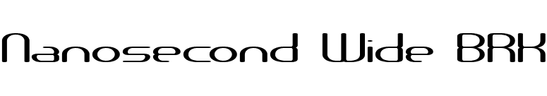 Nanosecond Wide BRK font preview