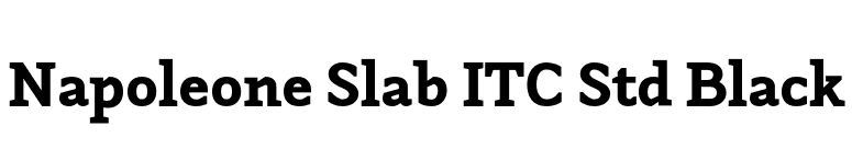 Napoleone Slab ITC Std Black font preview